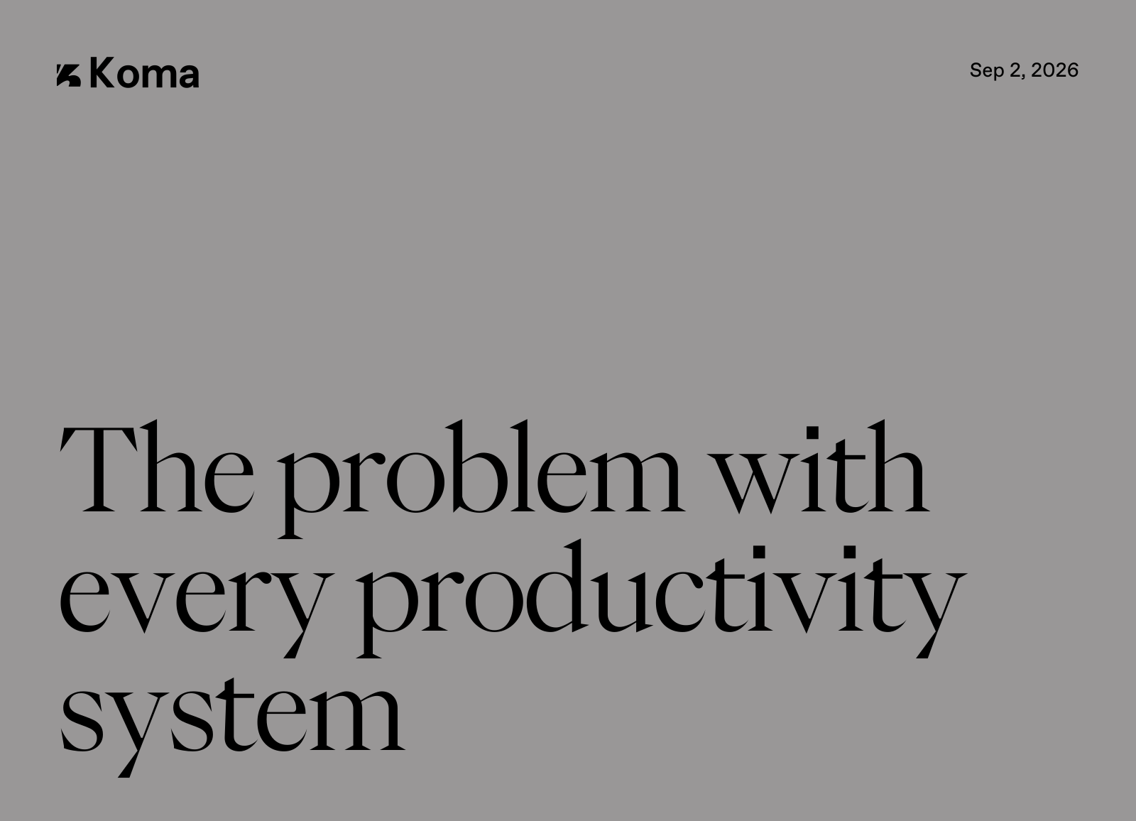 06 The Problem With Every Productivity